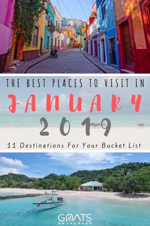 15 Best Places To Visit in January 2021