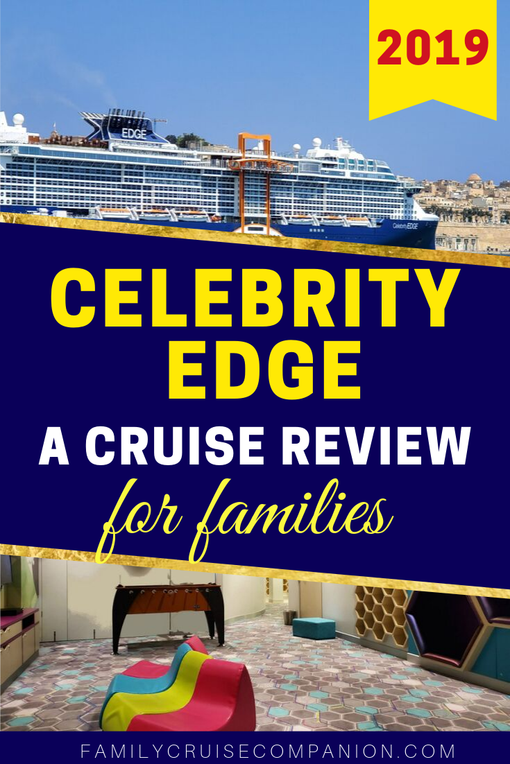 Celebrity Edge Review For Families: 23 Things You
