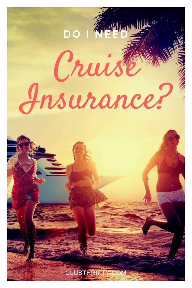 Do I Need Cruise Insurance for My Trip?