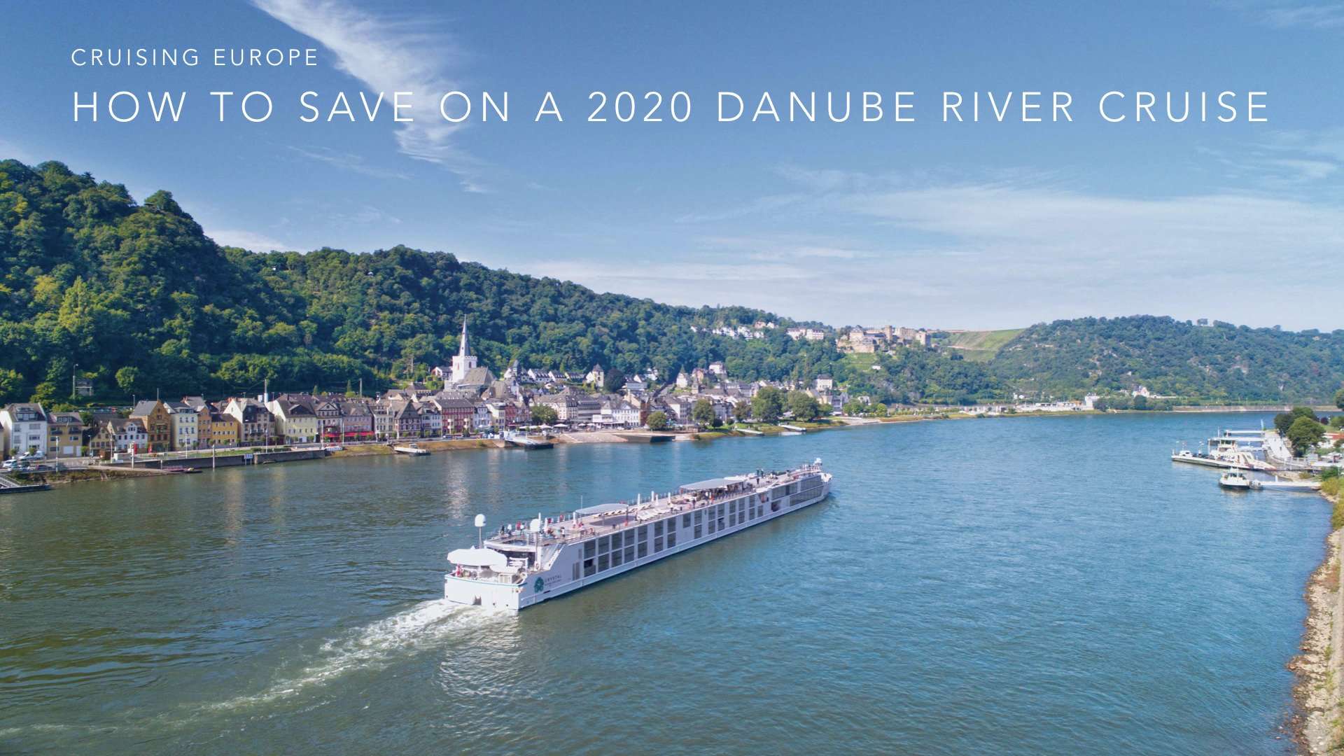 How To Save On A 2020 Danube River Cruise