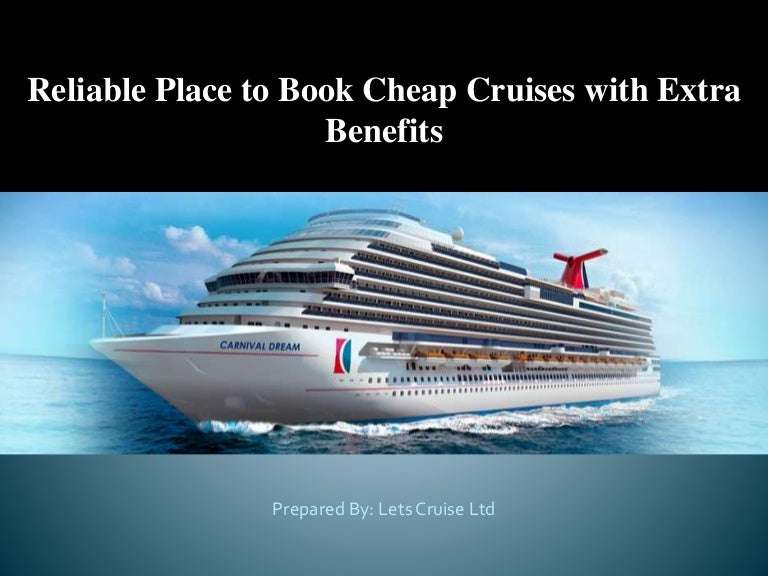 Reliable Place to Book Cheap Cruises With Extra Benefits