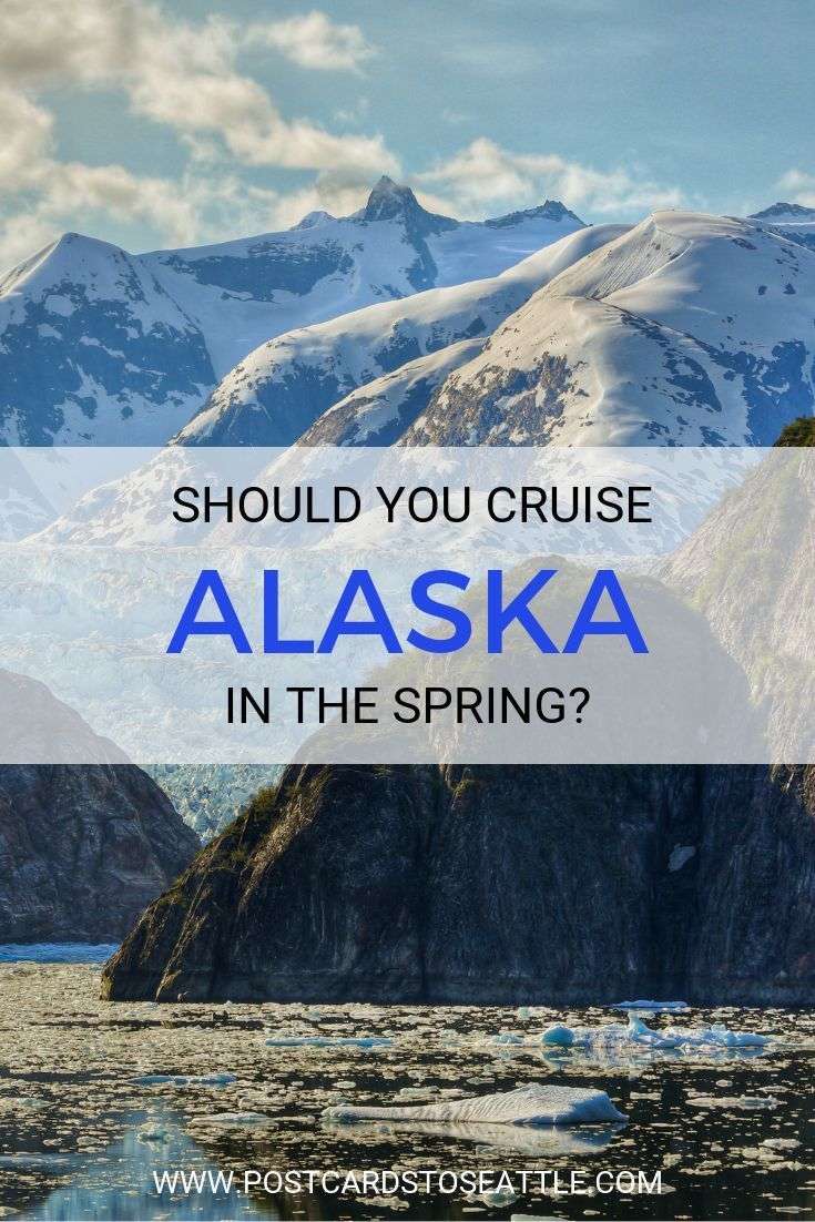 Why You Should Cruise Alaska in the Spring